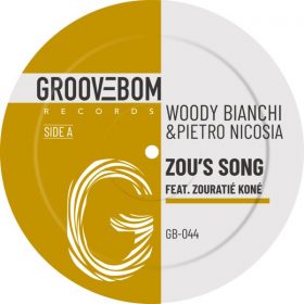 Woody Bianchi, Pietro Nicosia - Zou's Song (Feat. Zouratie Kone) [Groovebom Records]