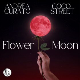 Andrea Curato, Coco Street - Flower Moon (Original Latin Soul Mix) [Cool Staff Records]