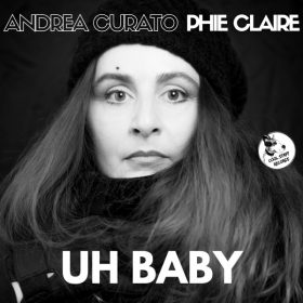 Andrea Curato & Phie Claire - Uh Baby [Cool Staff Records]