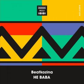 Beatkozina - He Baba [Nulu]