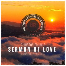 Christos Fourkis - Sermon of Love [Retrolounge Records]