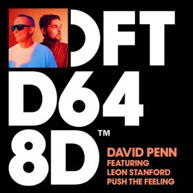David Penn feat. Leon Stanford - Push The Feeling [Defected]