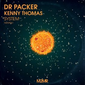 Dr Packer, Kenny Thomas - System [M2MR]