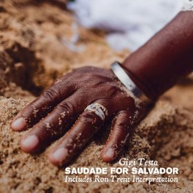 Gigi Testa - Saudade For Salvador [bandcamp]