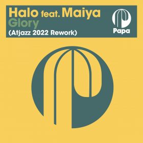 Halo feat. Maiya - Glory (Atjazz 2022 Rework) [bandcamp]