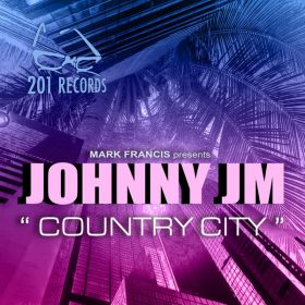 Johnny Jm - Country City [201 Records]