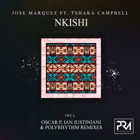 Jose Marquez, Tshaka Campbell - Nkishi [Polyrhythm Music]