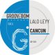 Lalo Leyy - Cancun [Groovebom Records]