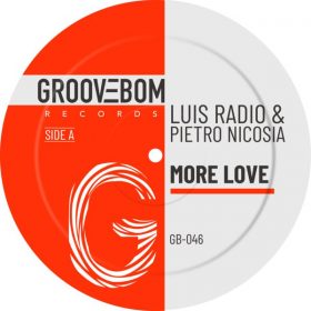 Luis Radio, Pietro Nicosia - More Love [Groovebom Records]