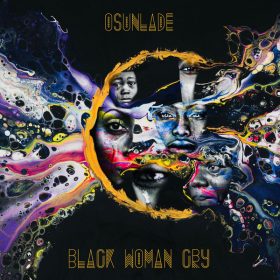 Osunlade - Black Woman Cry [Yoruba Records]