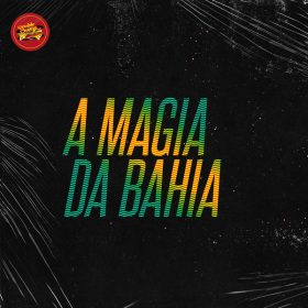 Soul Dao - A Magia Da Bahia [Double Cheese Records]