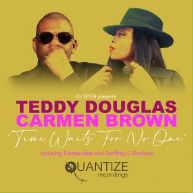 Teedy Douglas, Carmen Brown - Time Waits For No One [Quantize Recordings]
