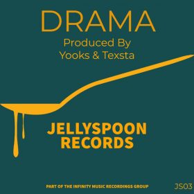 Yooks, Texsta - Drama [Jellyspoon Records]