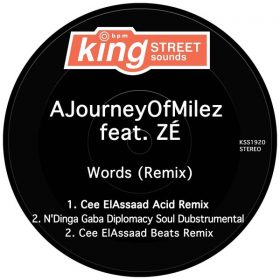 AJourneyOfMilez, ZE - Words (Remixes) [King Street Sounds]