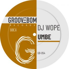 Dj Wope - Umbe [Groovebom Records]