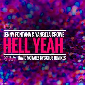 Lenny Fontana, Vangela Crowe - Hell Yeah [Karmic Power Records]