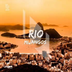Mijangos - Rio [Union Records]