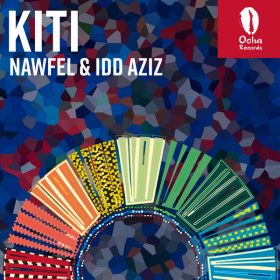 Nawfel, Idd Aziz - Kiti [Ocha Records]