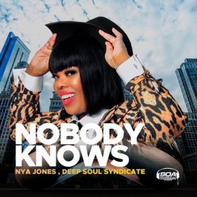 Nya Jones, Deep Soul Syndicate - Nobody Knows [Sounds Of Ali]