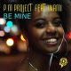 P.M Project, Inami - Be Mine [Deep Soul Space]