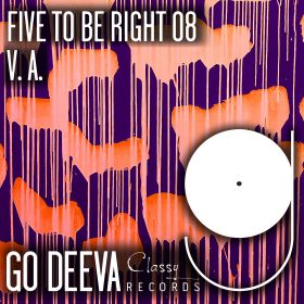 Various - FIVE TO BE RIGHT 08 [Go Deeva Records]
