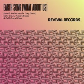 Anelisa Lamola, Revival - Earth Song (What About Us) [Revival Records Ltd]