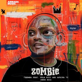 Fela Kuti, Afrika 70, THEMBA (SA) - Zombie (Herd Mix) [Armada Music]