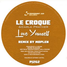 Le Croque, Carla Prather - Love Yourself [Peppermint Jam]