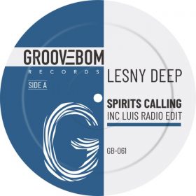 Lesny Deep - Spirits Calling (Inc Luis Radio Edit) [Groovebom Records]