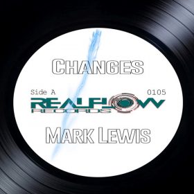Mark Lewis - Changes [RealFlow Records]