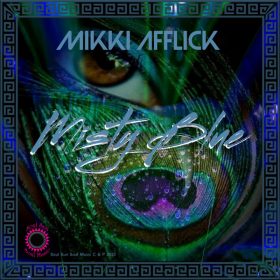 Mikki Afflick - Misty Blue [Soul Sun Soul Music]