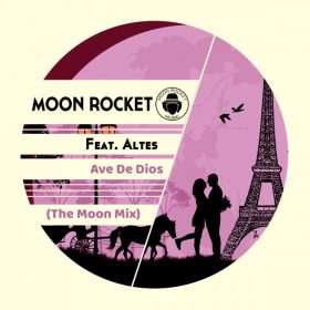 Moon Rocket, Altes - Ave De Dios [Moon Rocket Music]