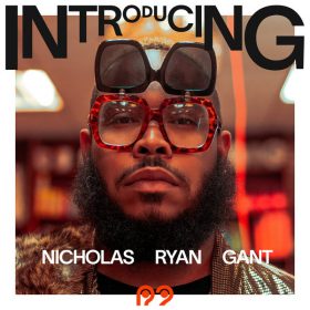 Nicholas Ryan Gant - Introducing [R2 Records]