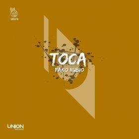 Pako Rubio - Toca [Union Records]