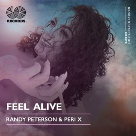 Randy Peterson, Peri X - Feel Alive [Groove Odyssey]