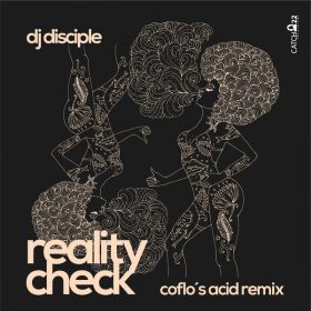 Dj Disciple - Reality Check [Catch 22]