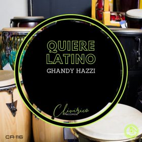 Ghandy Hazzi - Quiere Latino [Chivirico Records]
