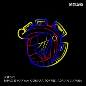 Joeski Feat Xiomara Torres - Tapao E Mar [Maya]