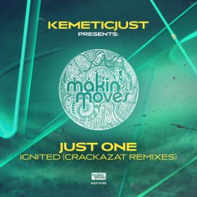 Just One - Ignited (Crackazat Remixes) [Makin Moves]