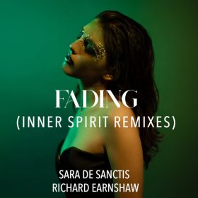 Richard Earnshaw,Sara De Sanctis - Fading (Inner Spirit Remixes) [Colour and Pitch]