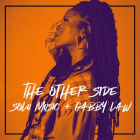 Solu Music, gabby law - The Other Side [Solu Music]