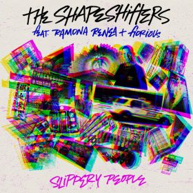 The Shapeshifters feat. Ramona Renea & Fiorious - Slippery People [Glitterbox Recordings]