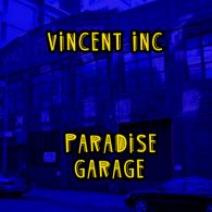 Vincent Inc - Paradise Garage[Manuscript Records Ukraine]