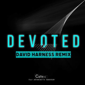 Cafe 432, Antoinette Roberson - Devoted (Remix) [Soundstate Sessions]
