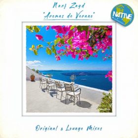 Narf Zayd - Aromas de Verano [Native Music Recordings]