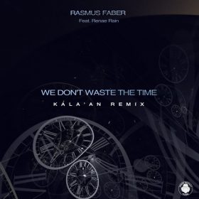 Rasmus Faber Feat. Renae Rain - We Don't Waste The Time [Moon Rocket Music]