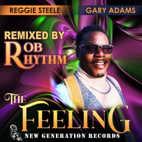 Reggie Steele, Gary Adams - This Feeling [New Generation Records]