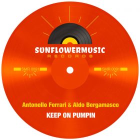 Antonello Ferrari and Aldo Bergamasco - Keep On Pumpin [Sunflowermusic Records]