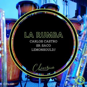 Carlos Castro - La Rumba [Chivirico Records]