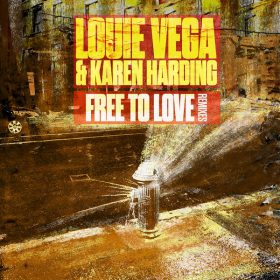 Louie Vega, Karen Harding - Free To Love (Remixes) [Nervous]